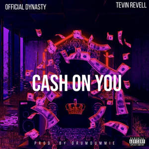 Cash on You (Explicit)