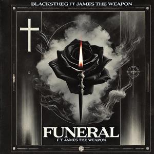 Funeral (feat. James Da Weapon) [Explicit]