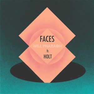 Faces (feat. Holt)