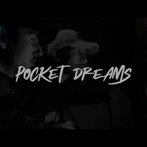 Pocket Dreams (Explicit)