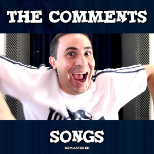 The Comments Song 6 (Remaster)