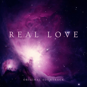 Real Love (Explicit)