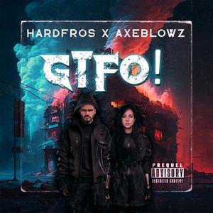 GTFO! (Explicit)