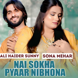 Nai Sokha Pyaar Nibhona