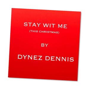 Stay Wit Me (This Christmas)