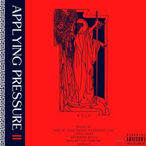 APPLYING PRESSURE 2 (Explicit)