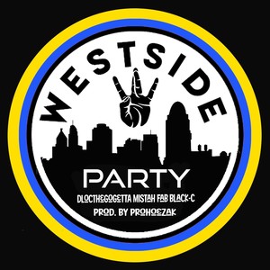 West Side Party (Explicit)