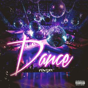 Dance (Explicit)