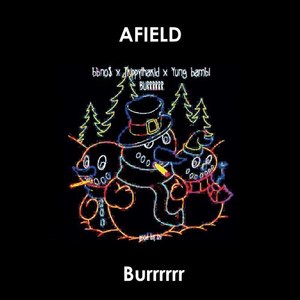 Burrrrrr (Afield Flip)