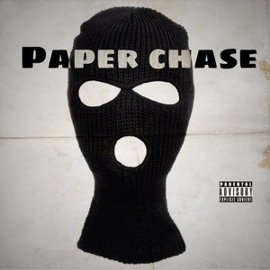 paper chase (feat. fazeonerok, soularis, reflexx & mike) [Explicit]