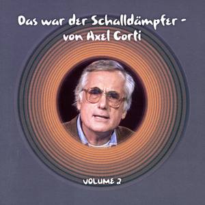 Das war der Schalldämpfer- von Axel Corti Vol.2