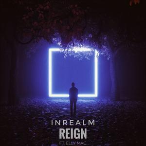 Reign (feat. Elly Mac)