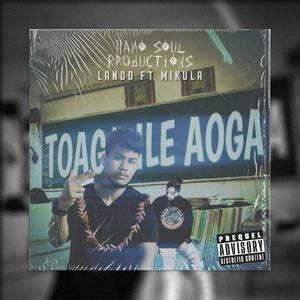 Toaga i le Aoga(feat. Lando685 & Mikula Motoway)