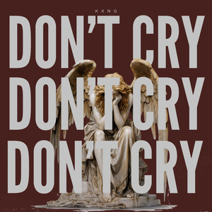 Dont Cry