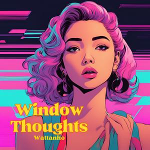Window Thoughts
