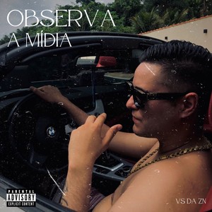 Observa a Mídia (Explicit)