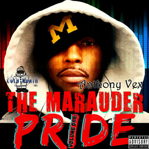 The Marauder Volume One Pride (Explicit)