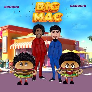 Big Mac (feat. Crudda) [Explicit]