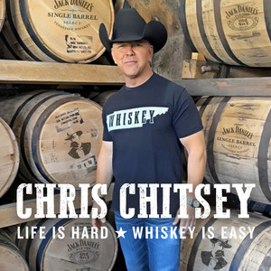 Life Is Hard, Whiskey Is Easy