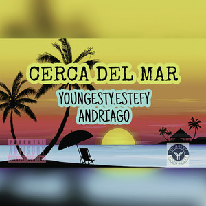 Cerca del Mar (Explicit)