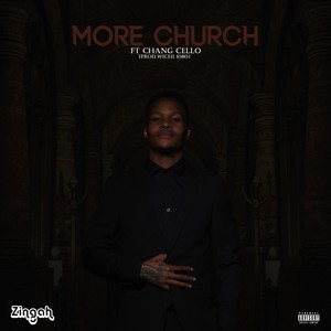 More Church(feat. Chang Cello) (Explicit)