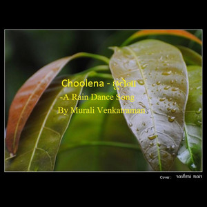 Choolena - छूलेना(A Rain Dance Song)