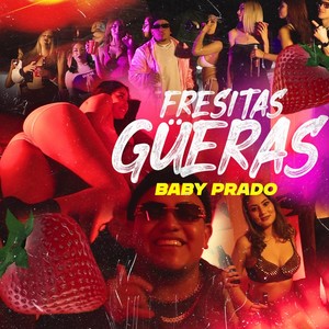 Fresitas Güeras