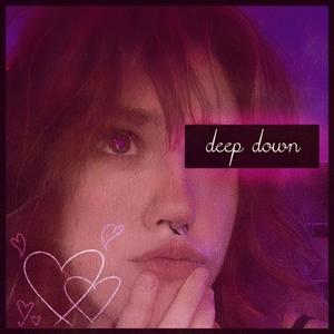 Deep Down. (Explicit)