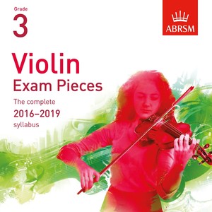 Violin Exam Pieces 2016 - 2019, Abrsm Grade 3