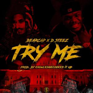 Try Me (feat. Dsteez) [Explicit]