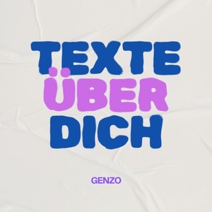 Texte über dich