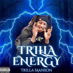 Trilla Energy (Explicit)