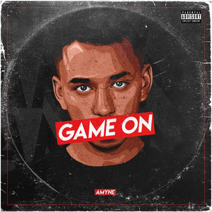 Game ON (Explicit)