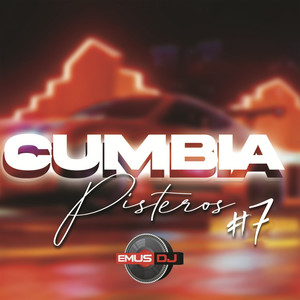 Cumbia Y Pisteros #7