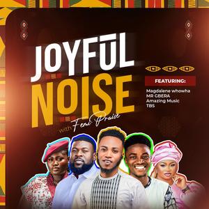 JOYFUL NOISE JANUARY (Live)