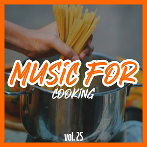 Music for cooking, Vol. 25