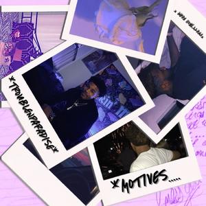 Motives (feat. Prettyboii Ream & D Nook) (Explicit)