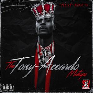 The Tony Accardo Mixtape (Streaming Version) [Explicit]