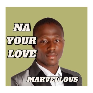 Na Your Love