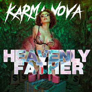 Heavenly Father (Explicit)