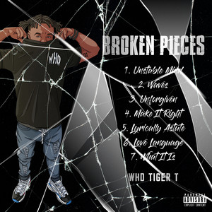 Broken Pieces (Explicit)