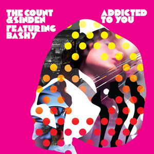 Addicted To You (Remixes 1)