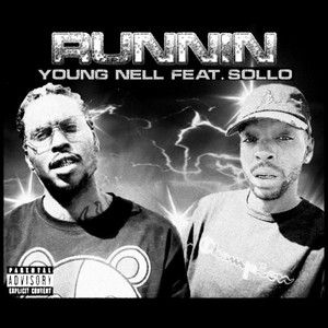 Runnin (Explicit)