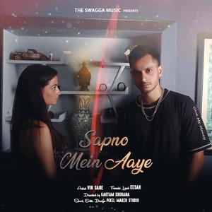 Sapno Mein Aaye (Explicit)