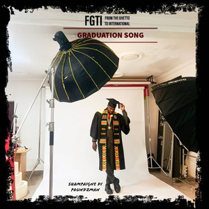 Graduation Song (Explicit)