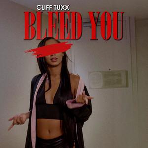 Bleed You