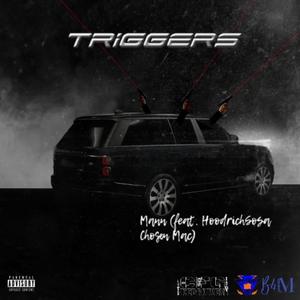 Triggers (feat. Hoodrich Sosa & Chosen Mac) (Explicit)