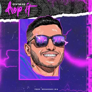 Drop It (Explicit)