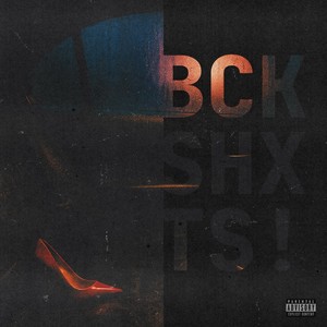 BCKSHXTS! (Explicit)