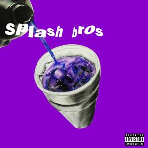 Splash bros (feat. Powerhouse law) (Explicit)